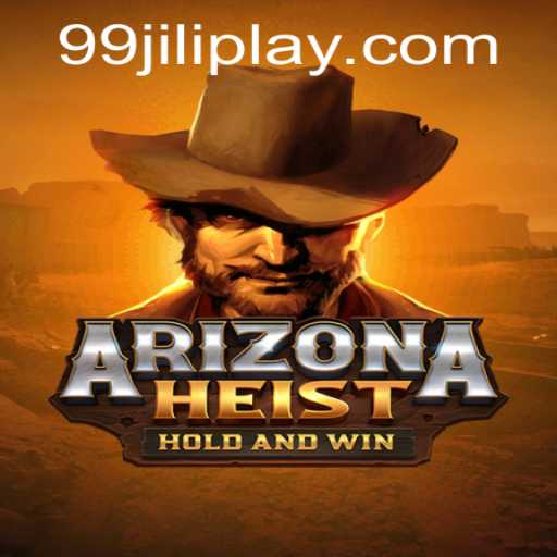 Explore the Exciting World of ArizonaHeist with 99JILI